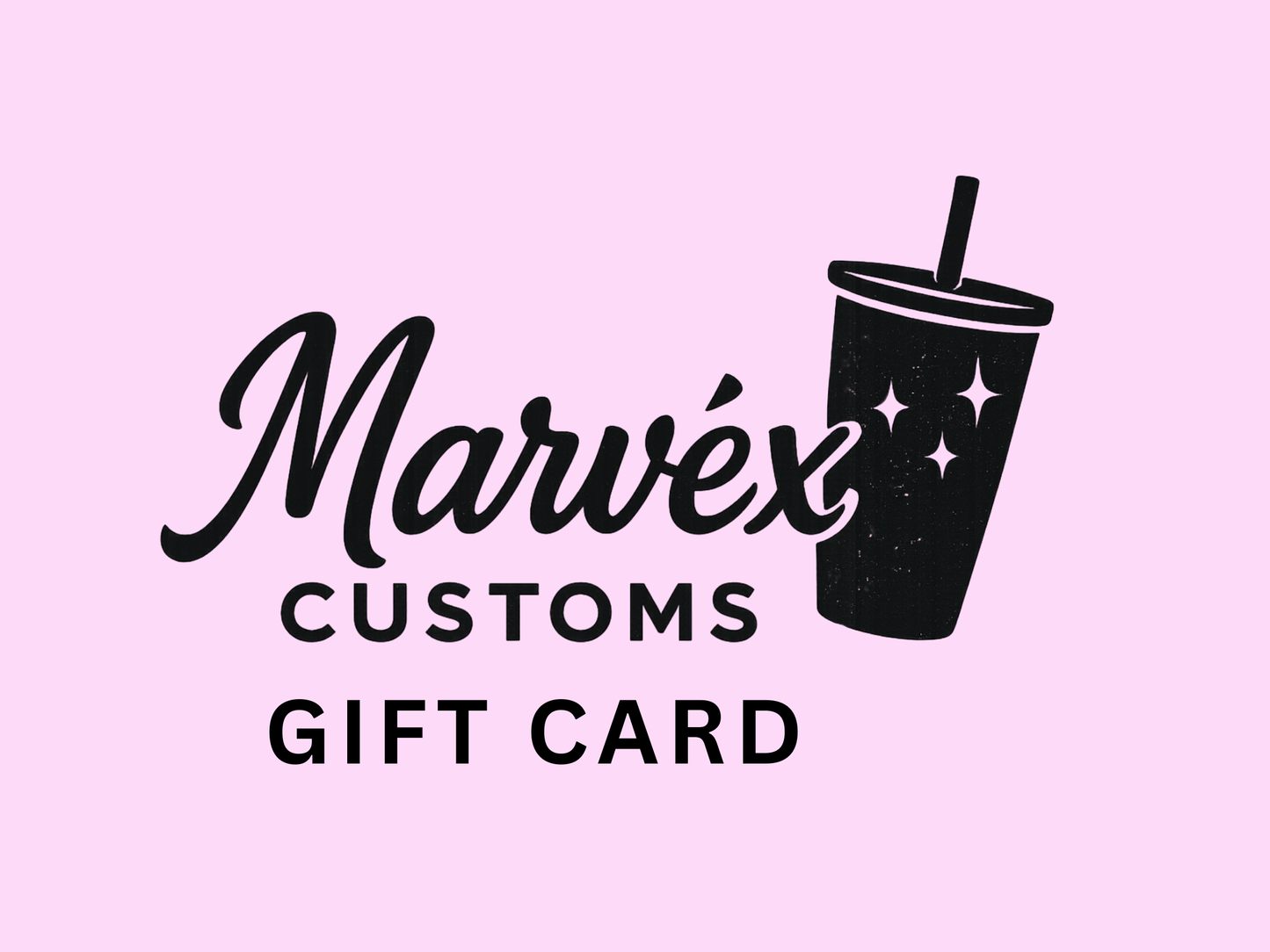 MarvèxCustoms Gift Card