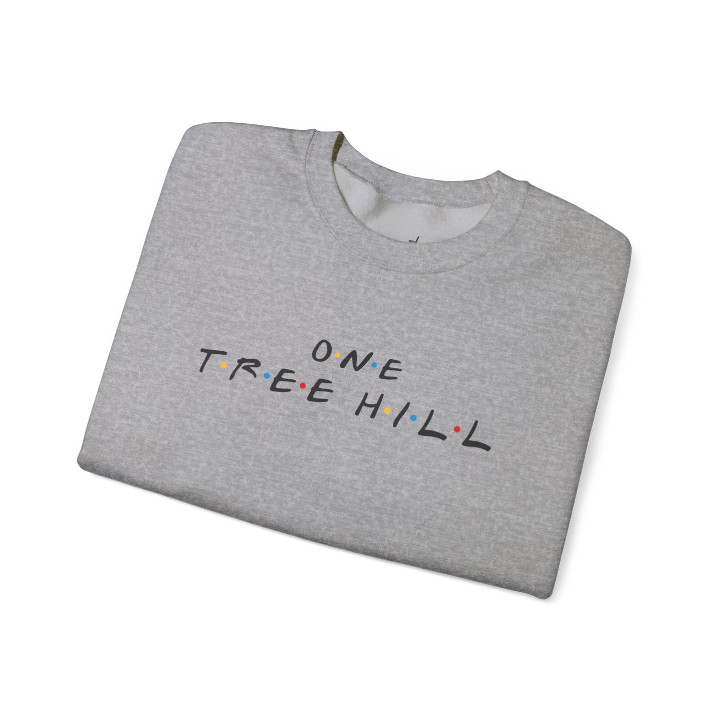 "One Tree Hill" Front / "I Don't Wanna Be" Crewneck